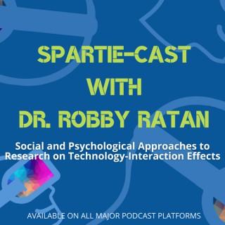 SPARTIE-Cast with Dr. Robby Ratan