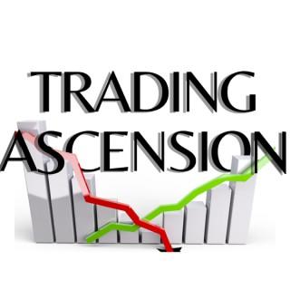 Trading & Ascension Podcast