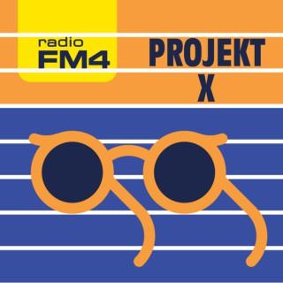 FM4 Projekt X
