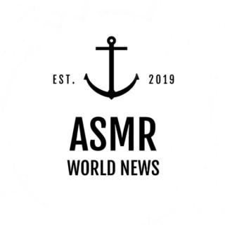 ASMR World News