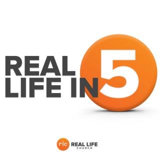 Real Life in 5