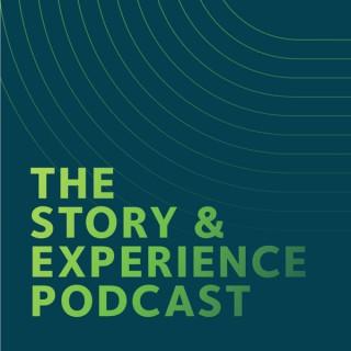 The Story & Experience Podcast
