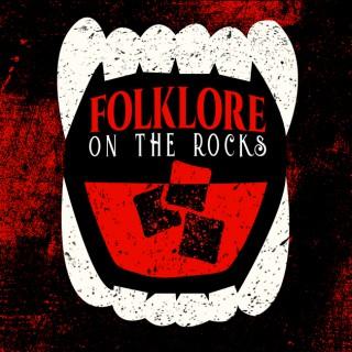 Folklore on the Rocks