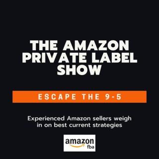The Amazon Private Label Show