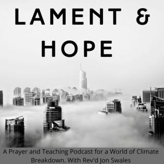 Lament & Hope: Prayers & Teaching for Justice and Peace