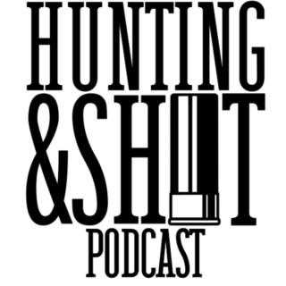 Hunting & Shit Podcast