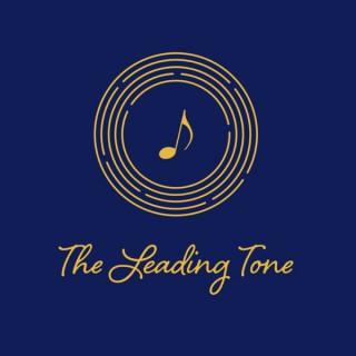 The Leading Tone Podcast