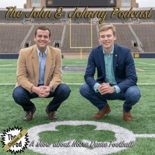 The John and Johnny Podcast