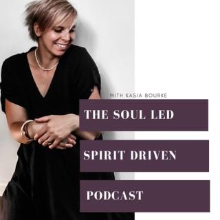The Soul led Spirit driven podcast
