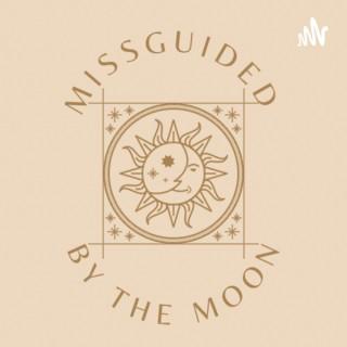 Missguided by the Moon