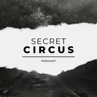 Secret Circus Podcast