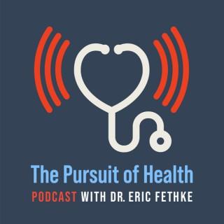 The Pursuit of Health Podcast