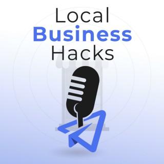Local Business Hacks