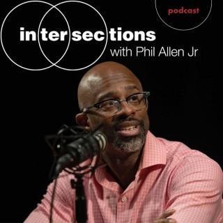 Intersections with Phil Allen, Jr.