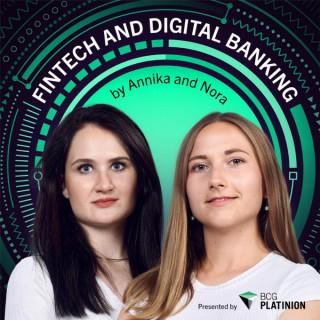 The Fintech & Digital Banking Podcast by Annika Melchert & Nora Hocke - presented by BCG Platinion