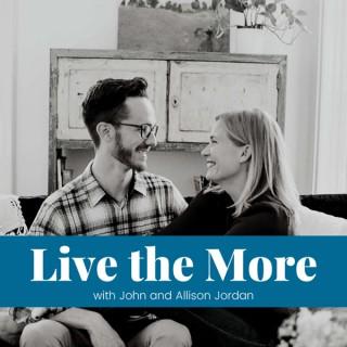Live the More
