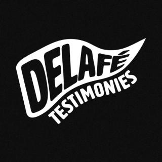 Delafé Testimonies