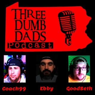 Three Dumb Dads Podcast