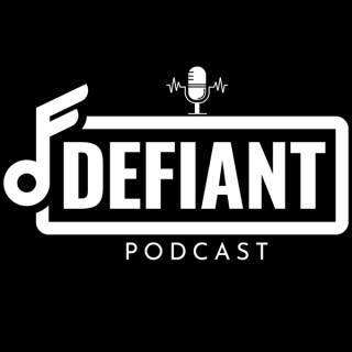 The Defiant Podcast