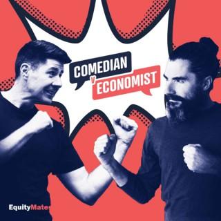 Comedian v Economist