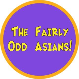 The Fairly Odd Asians