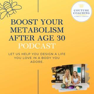 Boost Your Metabolism After Age 30 Podcast