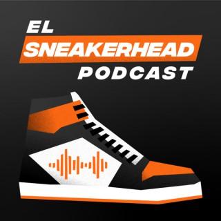 El SneakerHead Podcast