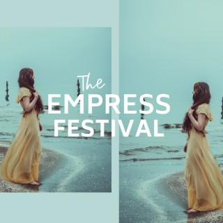 The Empress Festival