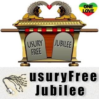 usuryFree Jubilee Monetary Reform