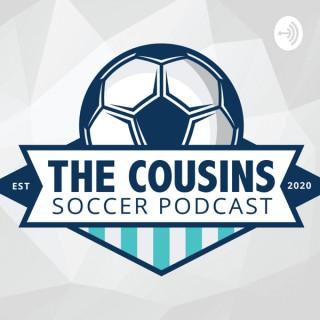 The Cousin's Soccer Podcast