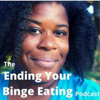 The Ending Your Binge Eating Podcast