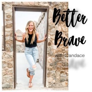 Better Brave with Candace