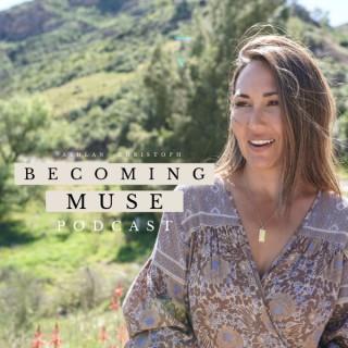 Becoming Muse