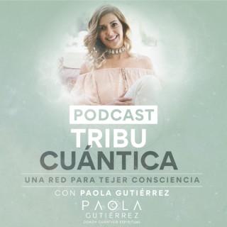 Tribu Cuántica con Paola Gutiérrez
