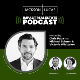 Jackson Lucas Impact Real Estate Podcast