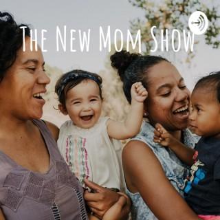 The New Mom Show