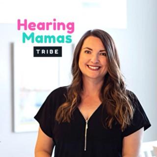Hearing Mamas Tribe