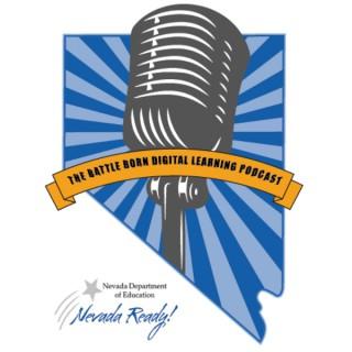 The Battle Born Digital Learning Podcast