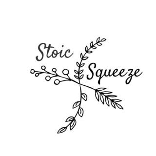 The Stoic Squeeze Podcast