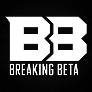 Breaking Beta