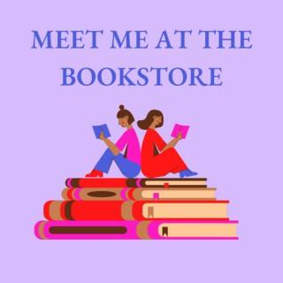 Meet Me At The Bookstore