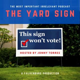 The Yard Sign