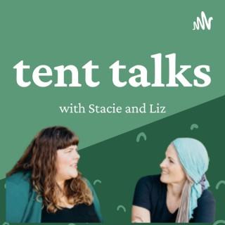 Tent Talks Podcast