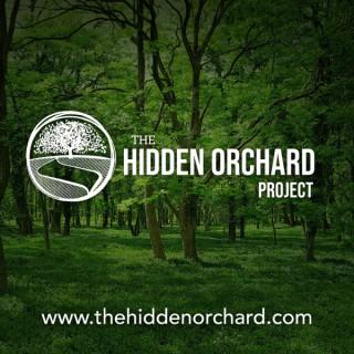 The Hidden Orchard Podcast