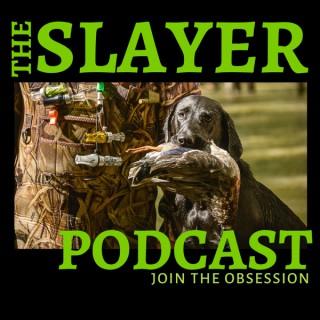 The Slayer Hunting Podcast
