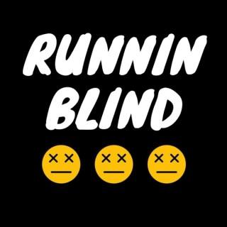 Runnin Blind