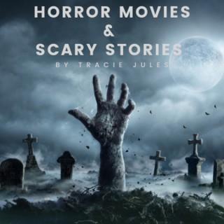 Horror Movies & Scary Stories