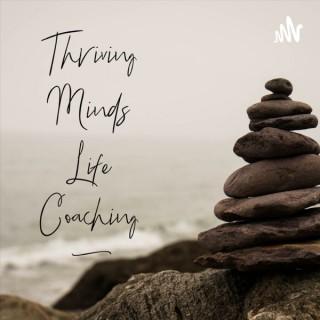 Thriving Minds Life Coaching