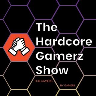 The Hardcore Gamerz Show