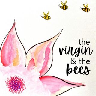 the virgin & the bees